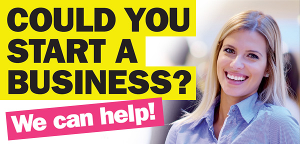 Could you start a business? We can help.